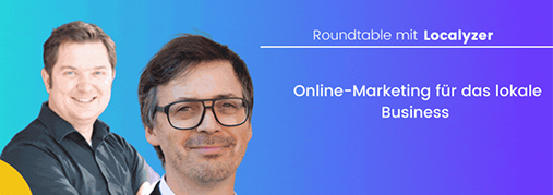 OMKB_Roundtable mit Localyzer - Online-Marketing für das lokale Business